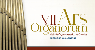 Ciclo de Órgano Histórico de Canarias 2023 "Ars Organorum" VII
