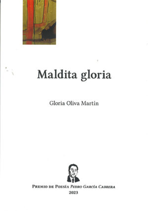 Maldita Gloria - Gloria Oliva Martín