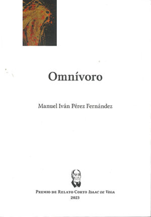 Omnívoro - Manuel Iván Pérez Fernández
