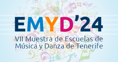 VII Muestra de Escuelas de Música y Danza de Tenerife (EMYD´24).