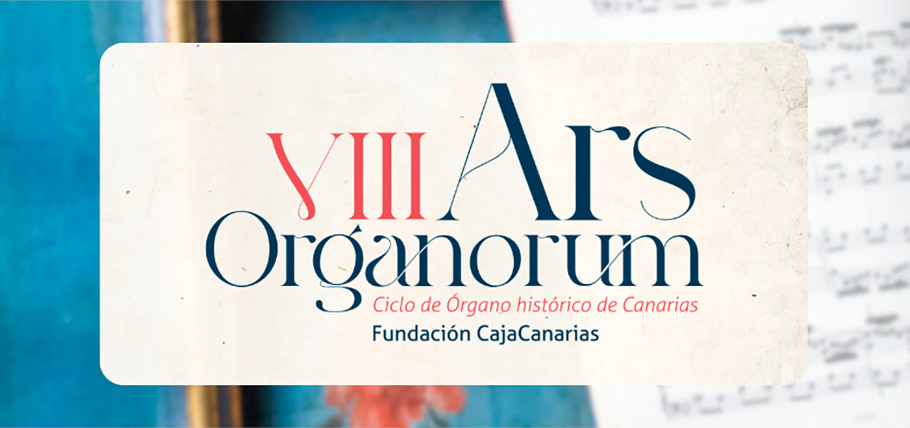Ciclo de Órgano Histórico de Canarias Ars Organorum 2024